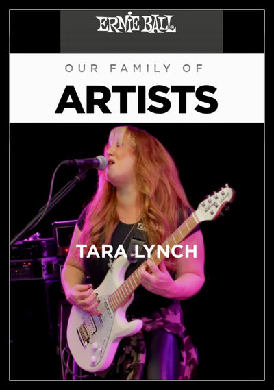 Tara Lynch joins the Ernie Ball family of Endorsed Artists
